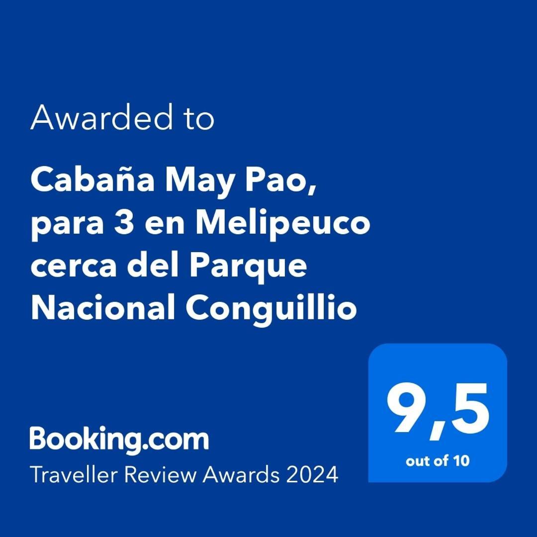 Cabana May Pao, Para 3 En Melipeuco Cerca Del Parque Nacional Conguillio エクステリア 写真